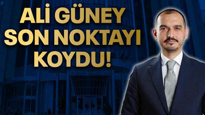 Ali Güney son noktayı koydu!